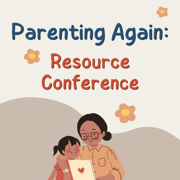 Image for event: Parenting Again: Resource Conference