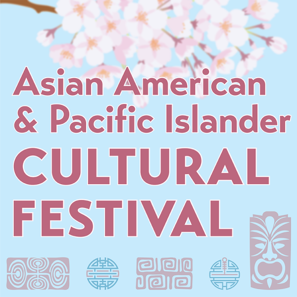 Image for event: Asian American Pacific Islander Cultural Festival