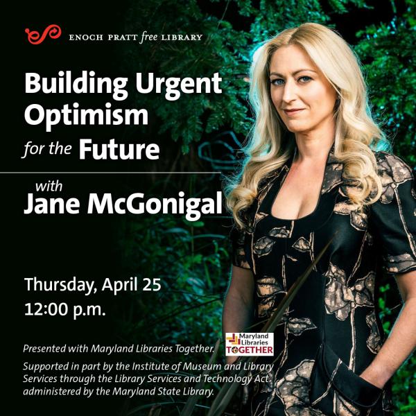 Image for event: Building Urgent Optimism with Jane McGonigal (online)