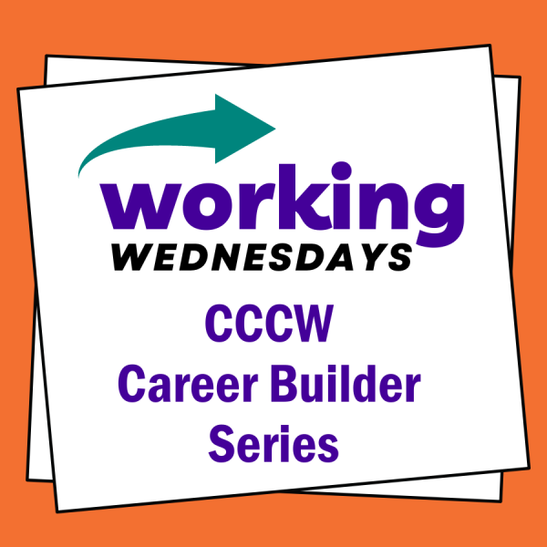 Image for event: Working Wednesdays - CCCW Career Builder Series