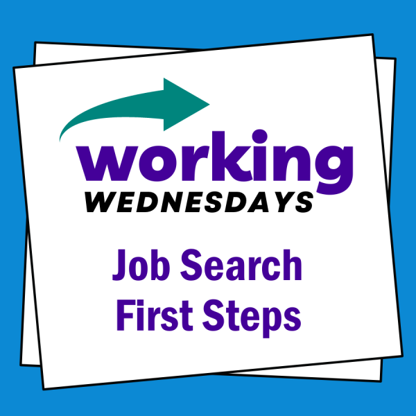 Image for event: Working Wednesdays - Job Search First Steps 