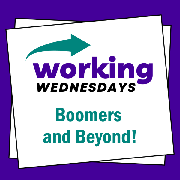 Image for event: Working Wednesdays - Boomers and Beyond! (PF)